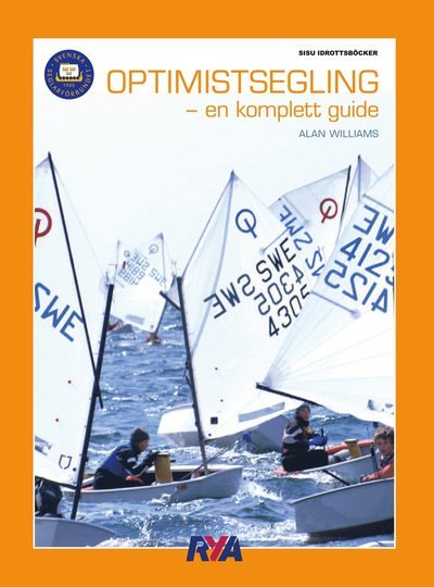 Cover for Alan Williams · Optimistsegling : en komplett guide (Book) (2011)