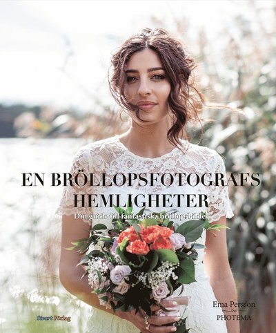 Cover for Ema Persson · En bröllopsfotografs hemligheter (Indbundet Bog) (2022)