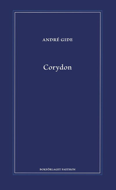 Cover for André Gide · Corydon (Inbunden Bok) (2023)