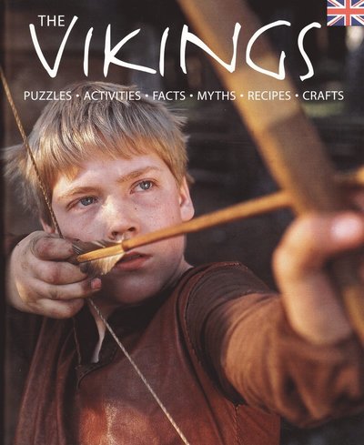 Cover for Anette Tamm · The Vikings home and hearth : puzzles, activities, facts, myths, recipes, crafts (Paperback Book) (2009)