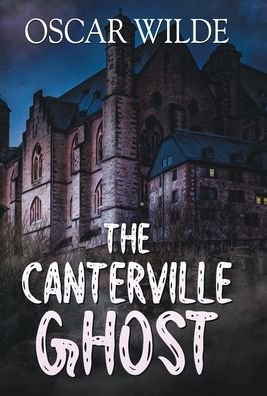 Cover for Oscar Wilde · The Canterville Ghost (Class Xi) (Bog) (2021)