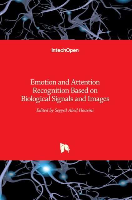 Cover for Seyyed Abed Hosseini · Emotion and Attention Recognition Based on Biological Signals and Images (Hardcover Book) (2017)