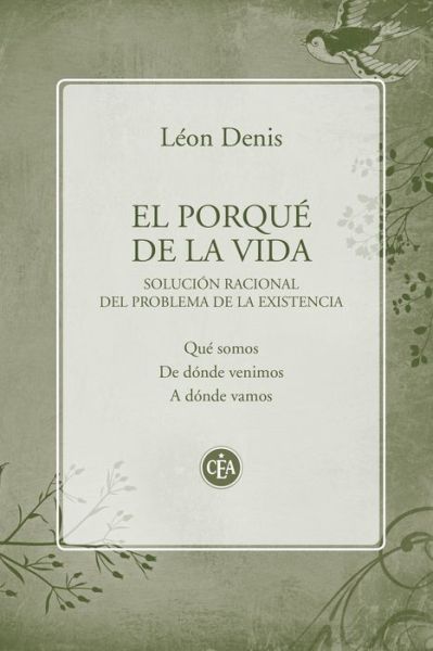 Cover for Leon Denis · El porque de la vida (Paperback Book) (2019)