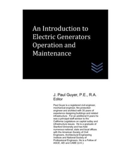 Cover for J Paul Guyer · An Introduction to Electric Generators Operation and Maintenance (Pocketbok) (2021)