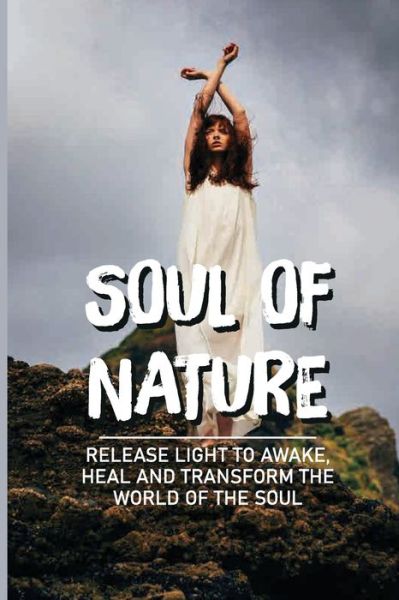 Cover for Lacey Vanmetre · Soul Of Nature (Paperback Book) (2021)