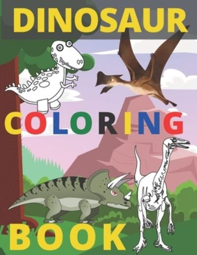 Dinosaur Coloring Book - Positive Guest - Books - Independently Published - 9798575372158 - December 2, 2020