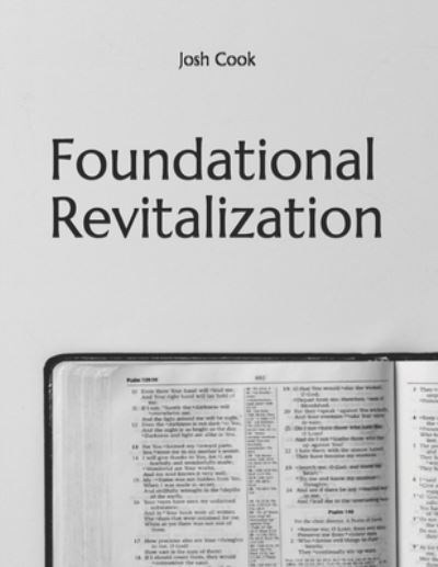 Cover for Josh Cook · Foundational Revitalization: Preparing Our Hearts for Church Revitalization (Paperback Book) (2021)