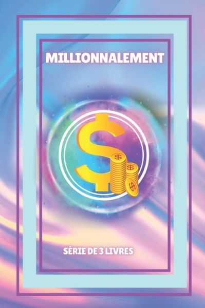 Cover for Mentes Libres · Millionnalement (Paperback Book) (2021)