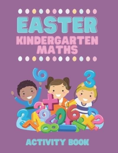 Cover for C Fernandez · Easter Kindergarten Maths Activity Book (Paperback Book) (2021)