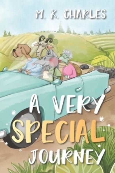 A Very Special Journey - M K Charles - Boeken - Independently Published - 9798609288158 - 4 februari 2020