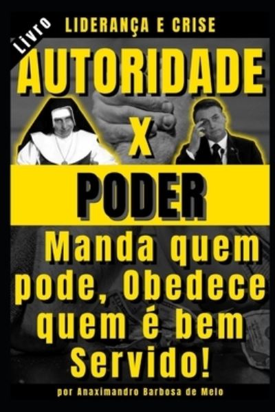 Cover for Anaximandro Barbosa de Melo · Lideranca e Crise, Autoridade x Poder (Paperback Book) (2020)