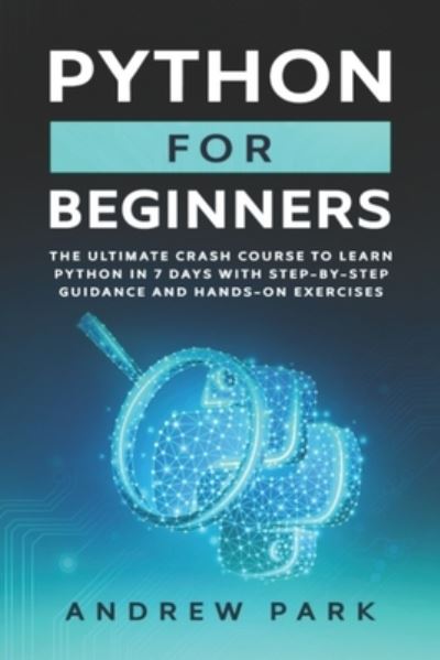 Cover for Andrew Park · Python for Beginners (Paperback Book) (2020)