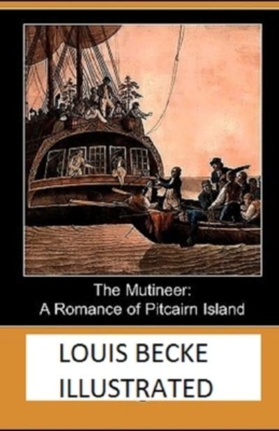 The Mutineer - Louis Becke - Books - Independently Published - 9798689206158 - September 22, 2020