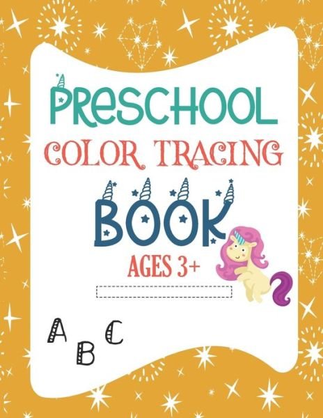 Cover for Olibia Publication · Preschool Color Tracing Book Ages 3+ (Taschenbuch) (2020)