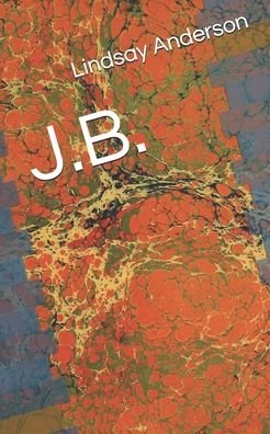 Cover for Lindsay Anderson · J.b. (Pocketbok) (2020)