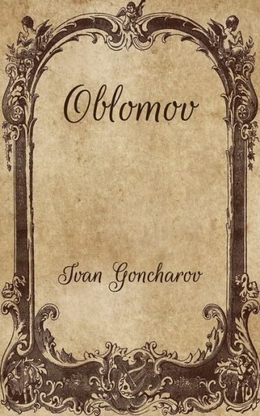 Cover for Ivan Goncharov · Oblomov (Paperback Book) (2021)