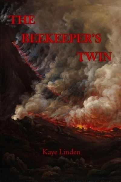 Cover for Kaye D Linden · The Beekeeper's Twin (Paperback Book) (2021)