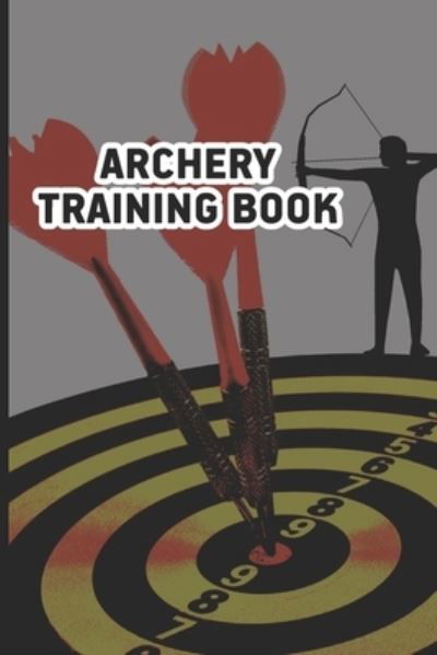 Cover for Publication Alifalali Publication · Archery Training Book (Paperback Book) (2021)