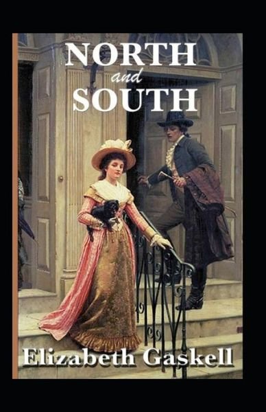 North and South (Classics illustrated) - Elizabeth Gaskell - Books - Independently Published - 9798729586158 - April 4, 2021