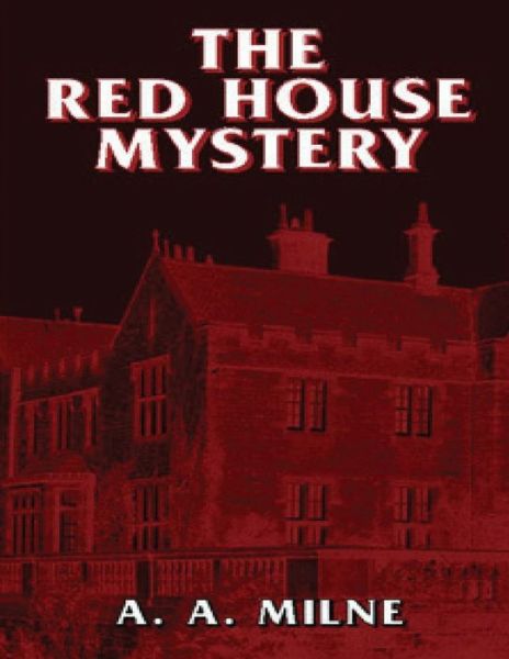 Cover for A A Milne · The Red House Mystery (Annotated) (Paperback Book) (2021)