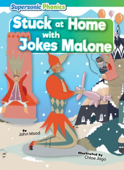 Cover for John Wood · Stuck at Home with Jokes Malone (Buch) (2023)