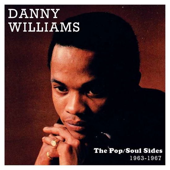 Pop / Soul Sides 1963-1967 - Danny Williams - Musiikki - RAREROCK - 0642554960159 - maanantai 13. toukokuuta 2019