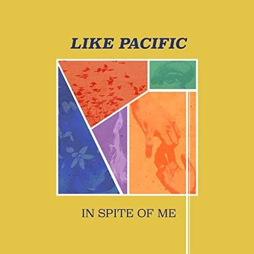 Cover for Like Pacific · In Spite of Me (Aqua Blue Haze (LP) (2018)