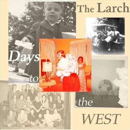 Cover for Larch · Days to the West (CD) (2012)