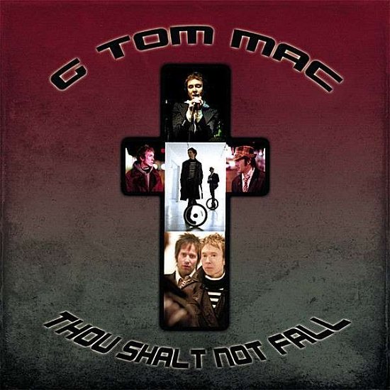Cover for G Tom Mac · Thou Shalt Not Fall (CD) (2008)