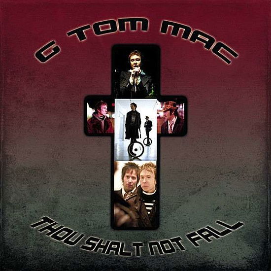 Thou Shalt Not Fall - G Tom Mac - Muzyka - CD Baby - 0837101427159 - 30 czerwca 2008