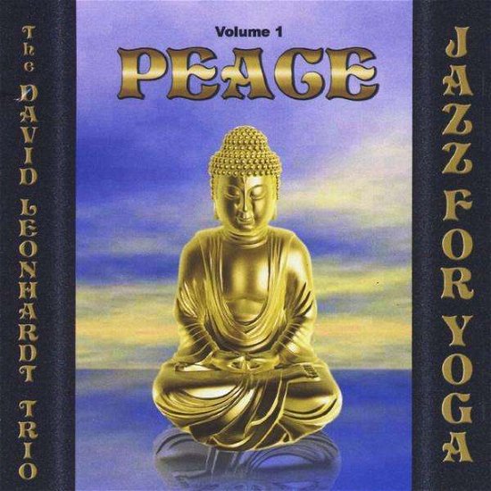 Cover for David Leonhardt · Jazz for Yoga Peace 1 (CD) (2009)