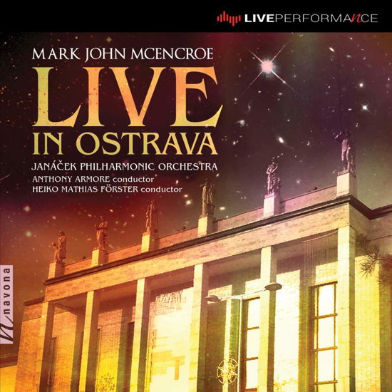 Cover for Mcencroe / Janacek Philharmonic Orchestra · Live in Ostrava (CD) (2019)