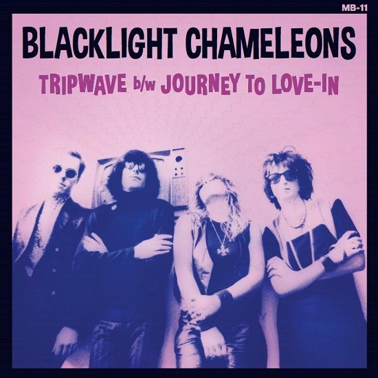 Cover for Blacklight Chameleons · Trip Wave / journey To Love-in (7&quot;)