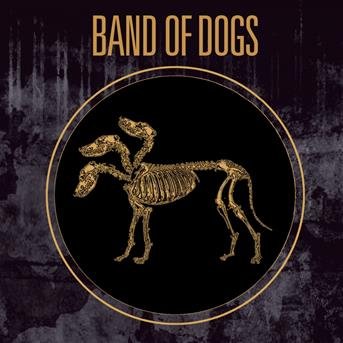 Cover for Band Of Dogs (CD) (2018)