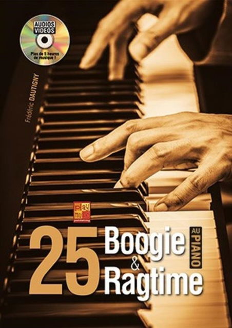 25 Boogie et Ragtime Au Piano -  - Books - OMNIBUS PRESS SHEET MUSIC - 3555111004159 - May 20, 2019