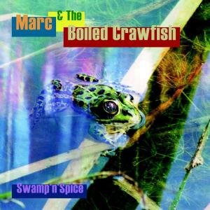 Swampnspice - Marc & the Boiled Crawfish - Música - ELITE - 4013495737159 - 6 de octubre de 2006