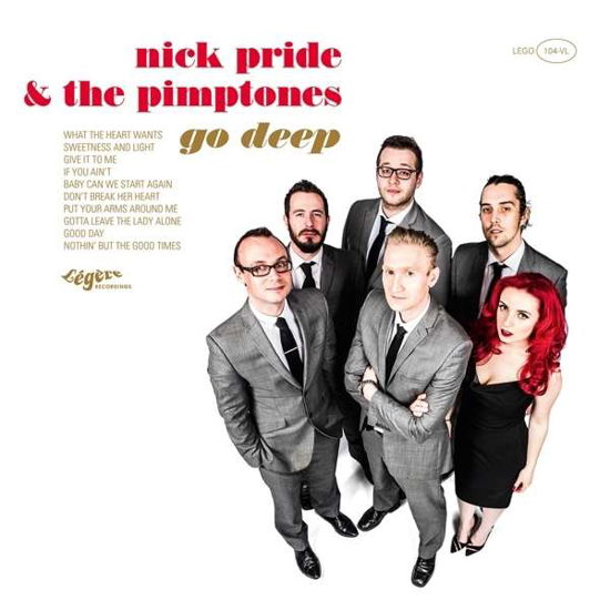 Go Deep - Pride,nick / Pimptones,the - Musik - LEGERE - 4026424009159 - 10. juni 2016