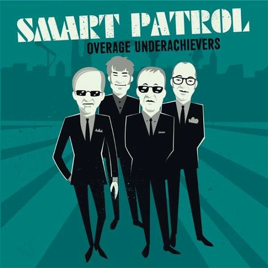 Cover for Smart Patrol · Overage Underachievers (LP) (2017)