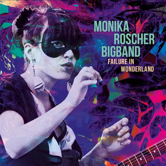 Failure In Wonderland - Monika -Bigband- Roscher - Música - MEMBRAN - 4270000402159 - 8 de dezembro de 2023