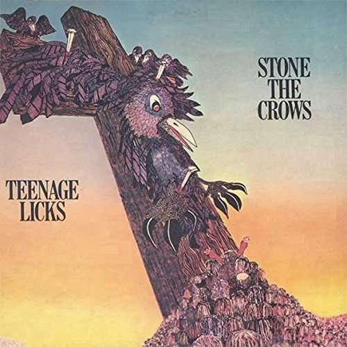 Cover for Stone The Crows · Teenage Licks (CD) [Japan Import edition] (2015)