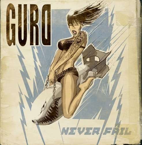 Cover for Gurd · Never Fail (CD) [Japan Import edition] (2012)
