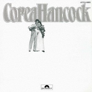 Cover for Corea, Chick &amp; Herbie Hancock · An Evening With Chick Corea &amp; Herbie Hancock (CD) [Japan Import edition] (2021)