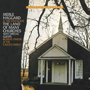 Cover for Merle Haggard · Land Of Many Churches (CD) [Remastered edition] (2011)