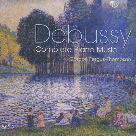 Cover for Gordon Fergus-Thompson · Debussy: Sämtliche Klaviermusik (CD) [Box set] (2012)