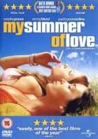 My Summer Of Love - My Summer Of Love - Elokuva - Universal Pictures - 5050582347159 - maanantai 27. kesäkuuta 2005