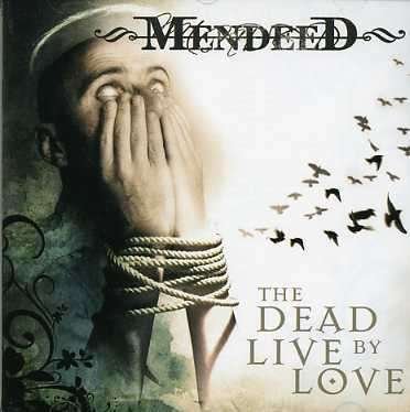 Cover for Mendeed · Dead Live by Love (CD) (2009)