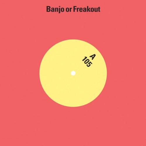 Cover for Banjo Or Freakout · 105 (LP) (2011)