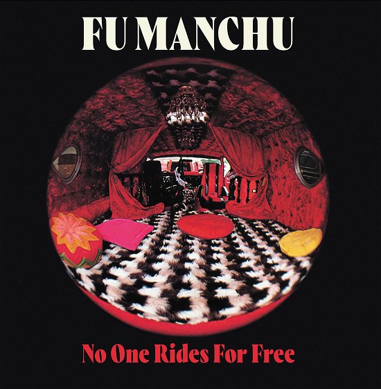 Cover for Fu Manchu · No One Rides For Free (LP) (2024)