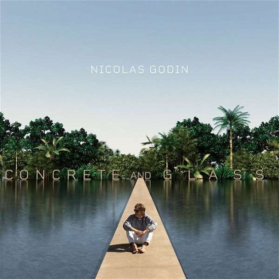 Nicolas Godin · Concrete And Glass (LP/CD) (2020)