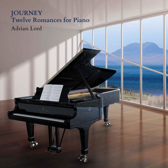 Lord · Journey: Twelve Romances for Piano (CD) (2017)